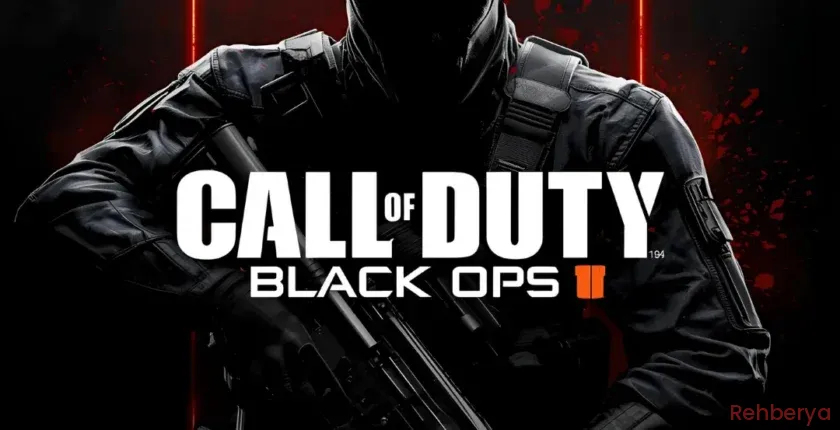 Call of Duty Black Ops 7 Rehberi Call of Duty Black Ops 7 Rehberi