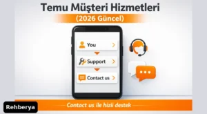 Temu Müşteri Hizmetlerine Nasıl Ulaşılır? (2026) Contact Us + Canlı Destek Temu Müşteri Hizmetlerine Nasıl Ulaşılır? (2026) Contact Us + Canlı Destek