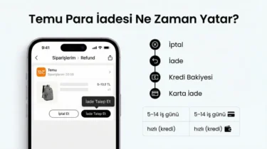 Temu Para İadesi Ne Zaman Yatar? (2026) Kredi mi Kart mı Daha Hızlı?